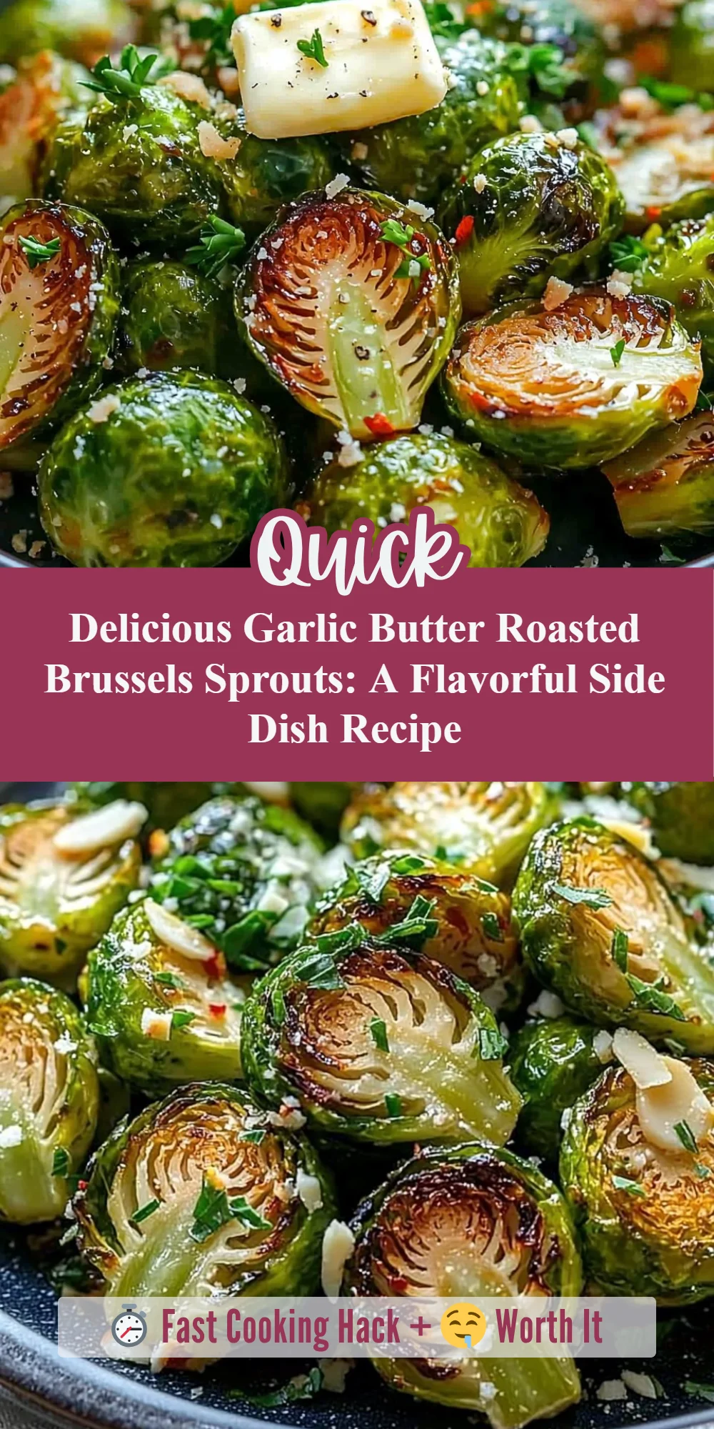 Delicious Garlic Butter Roasted Brussels Sprouts: A Flavorful Side Dish Recipe