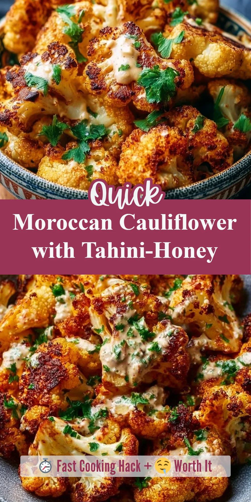 Moroccan Cauliflower with Tahini-Honey