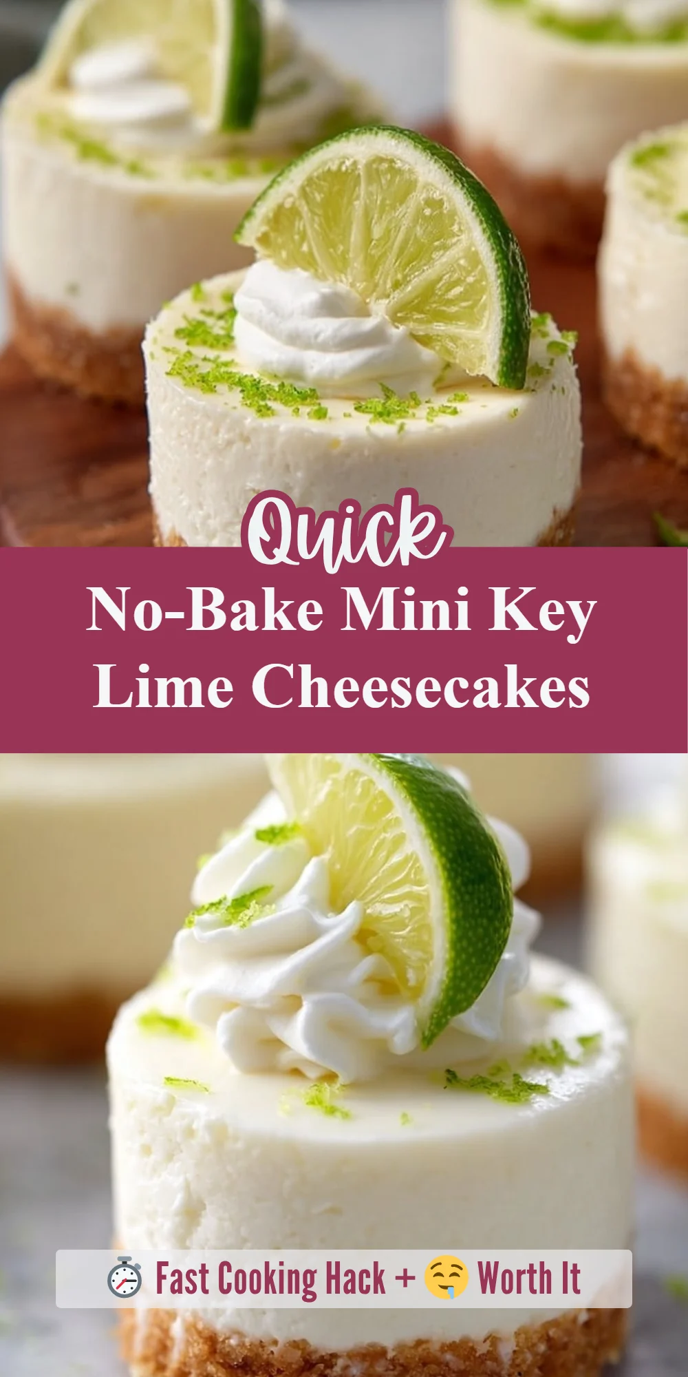 No-Bake Mini Key Lime Cheesecakes