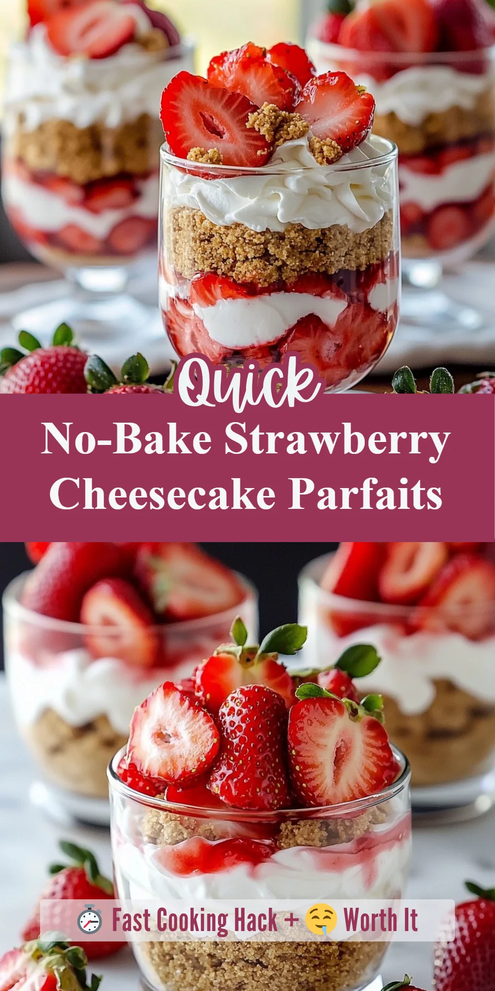 No-Bake Strawberry Cheesecake Parfaits