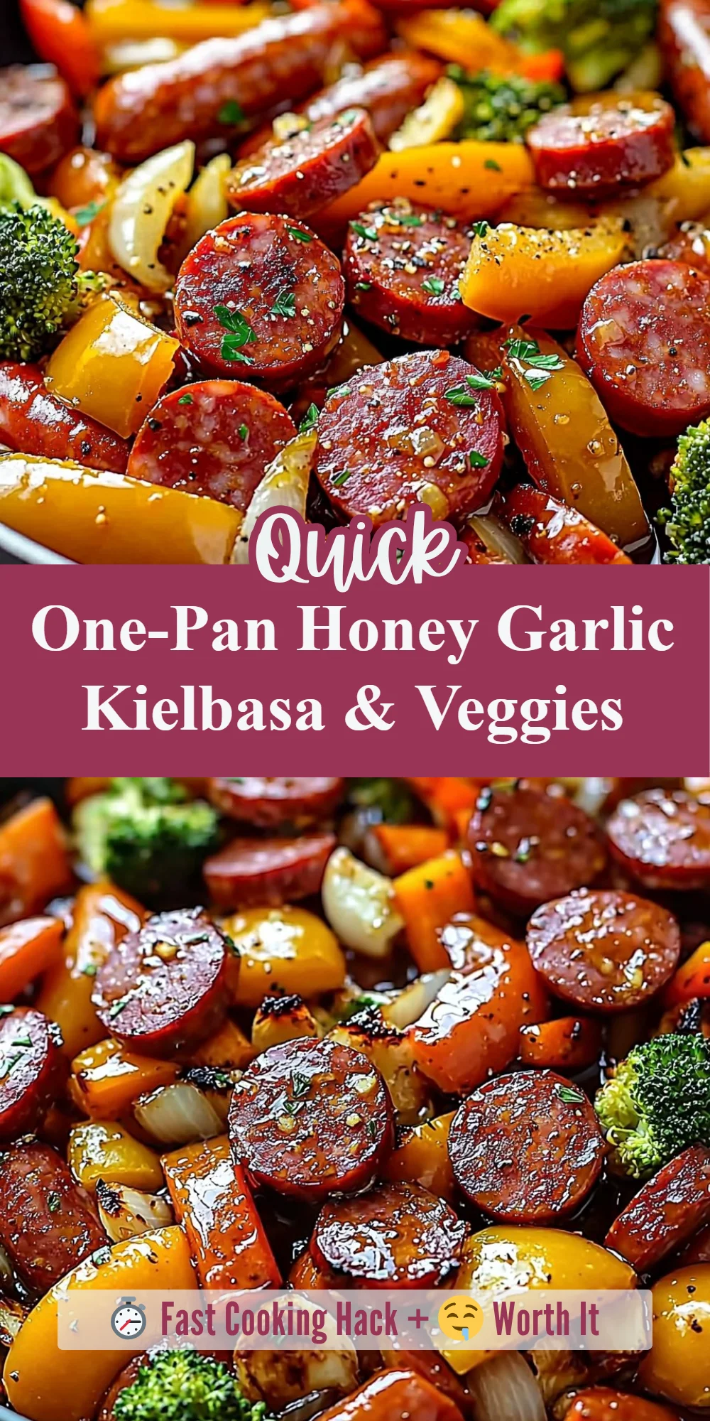 One-Pan Honey Garlic Kielbasa & Veggies