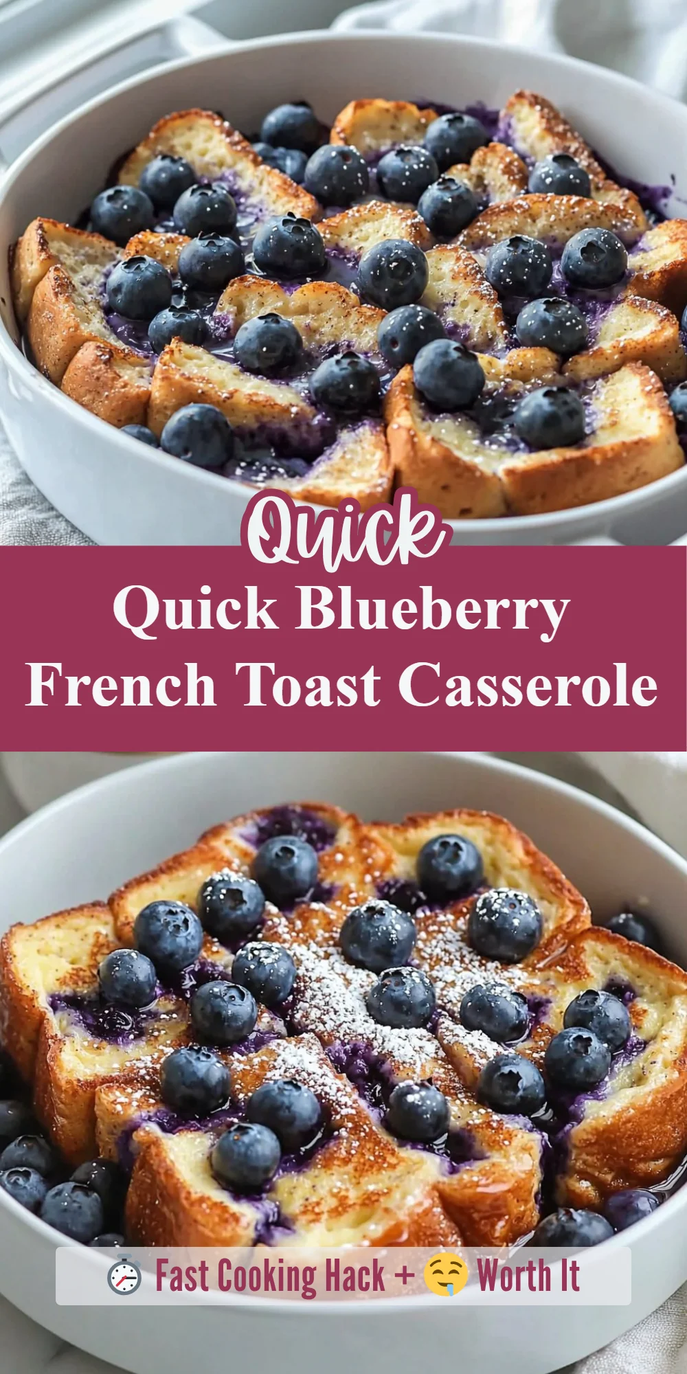 Quick Blueberry French Toast Casserole