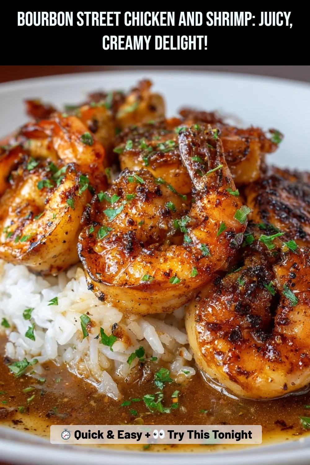 Bourbon Street Chicken and Shrimp: Juicy, Creamy Delight!