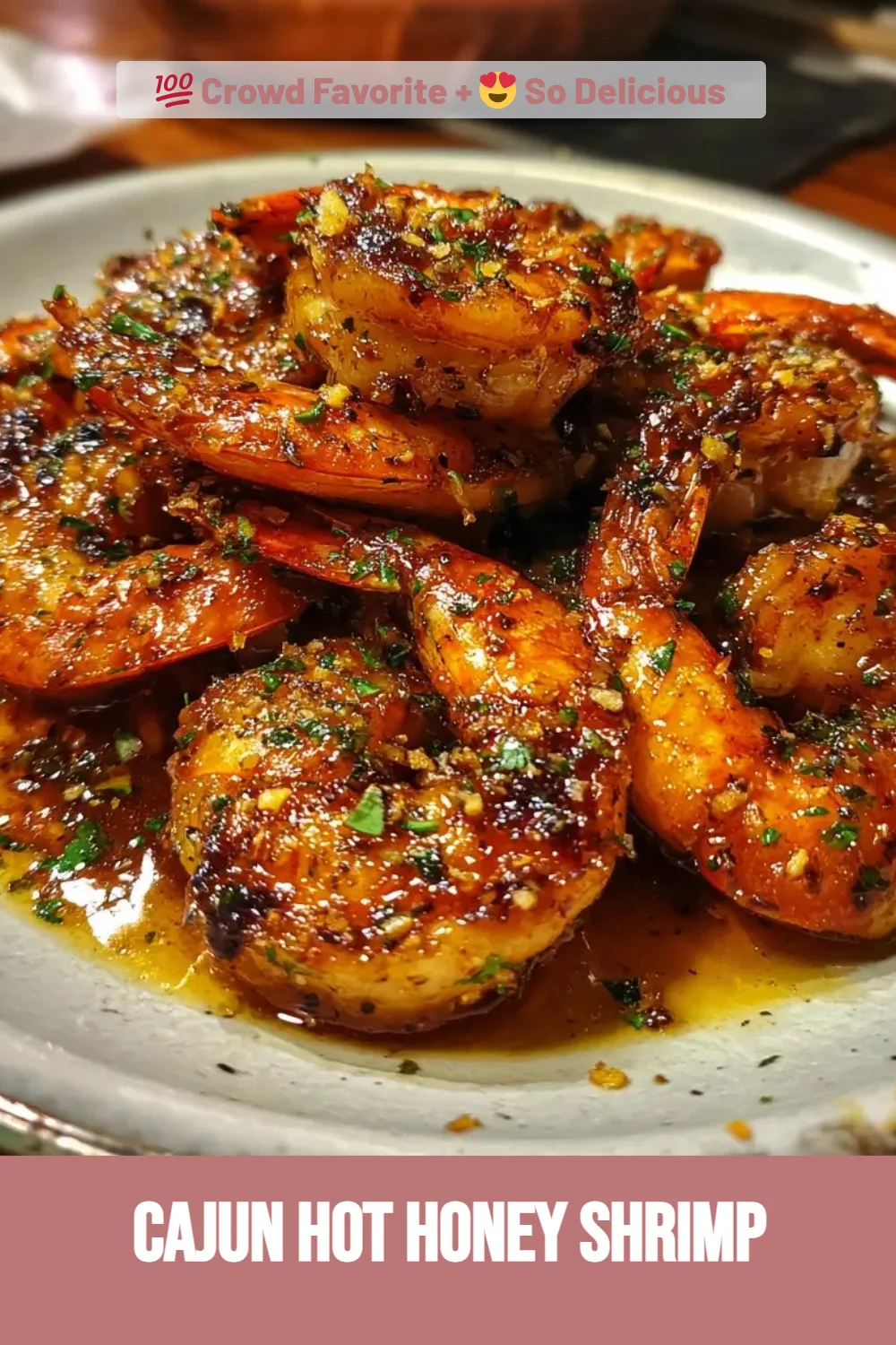Cajun Hot Honey Shrimp