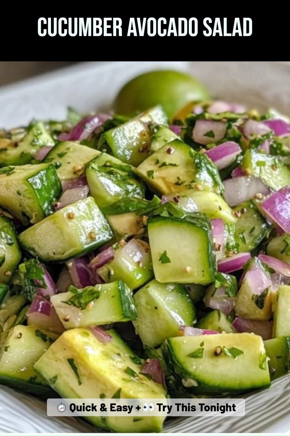 Cucumber Avocado Salad
