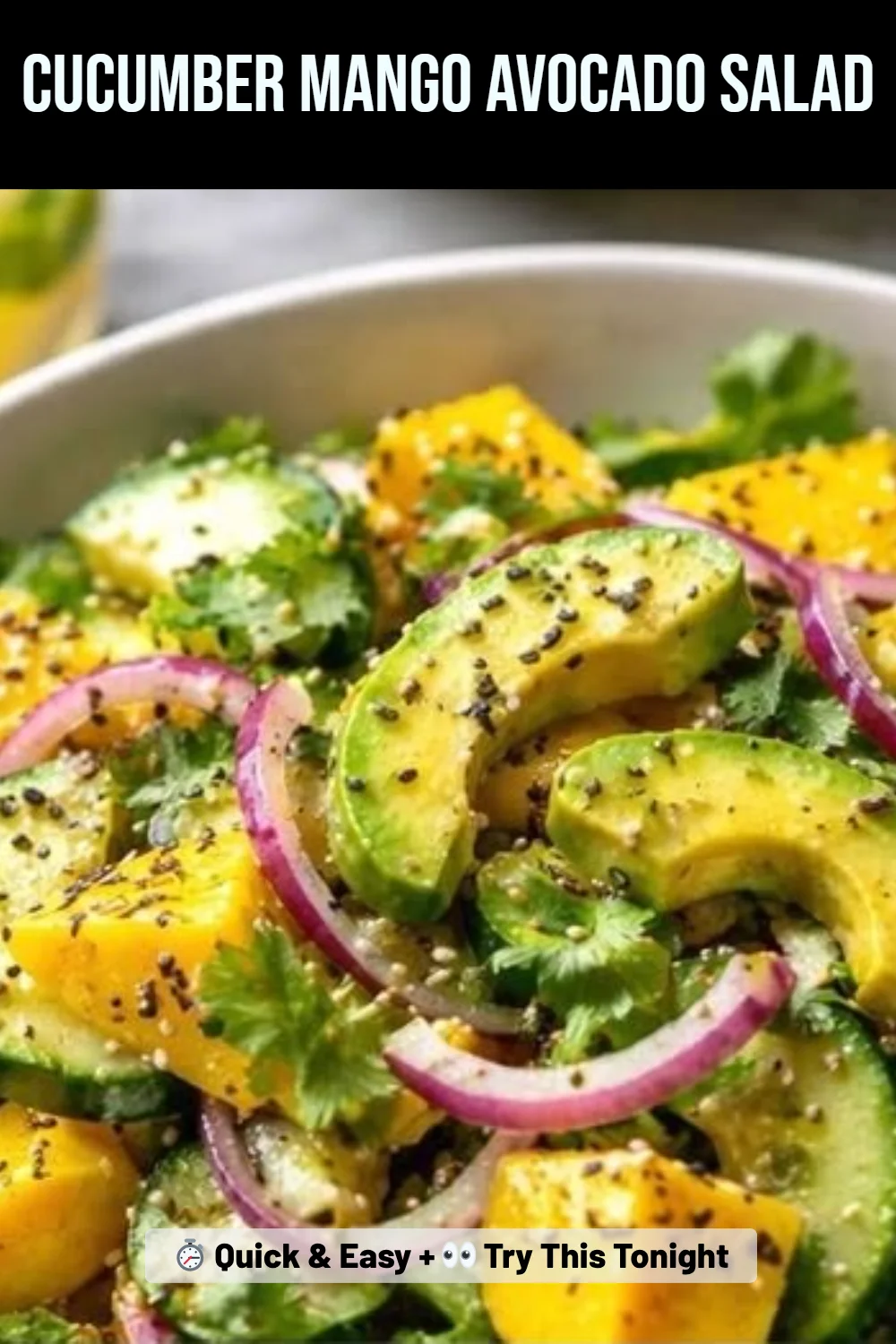 Cucumber Mango Avocado Salad