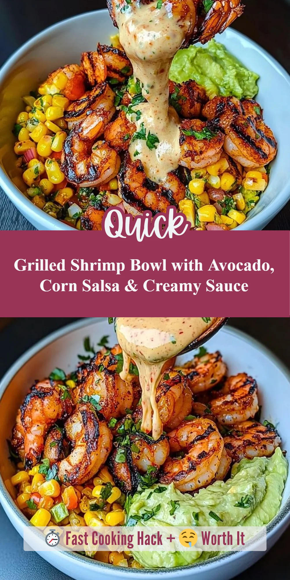 Grilled Shrimp Bowl with Avocado, Corn Salsa & Creamy Sauce