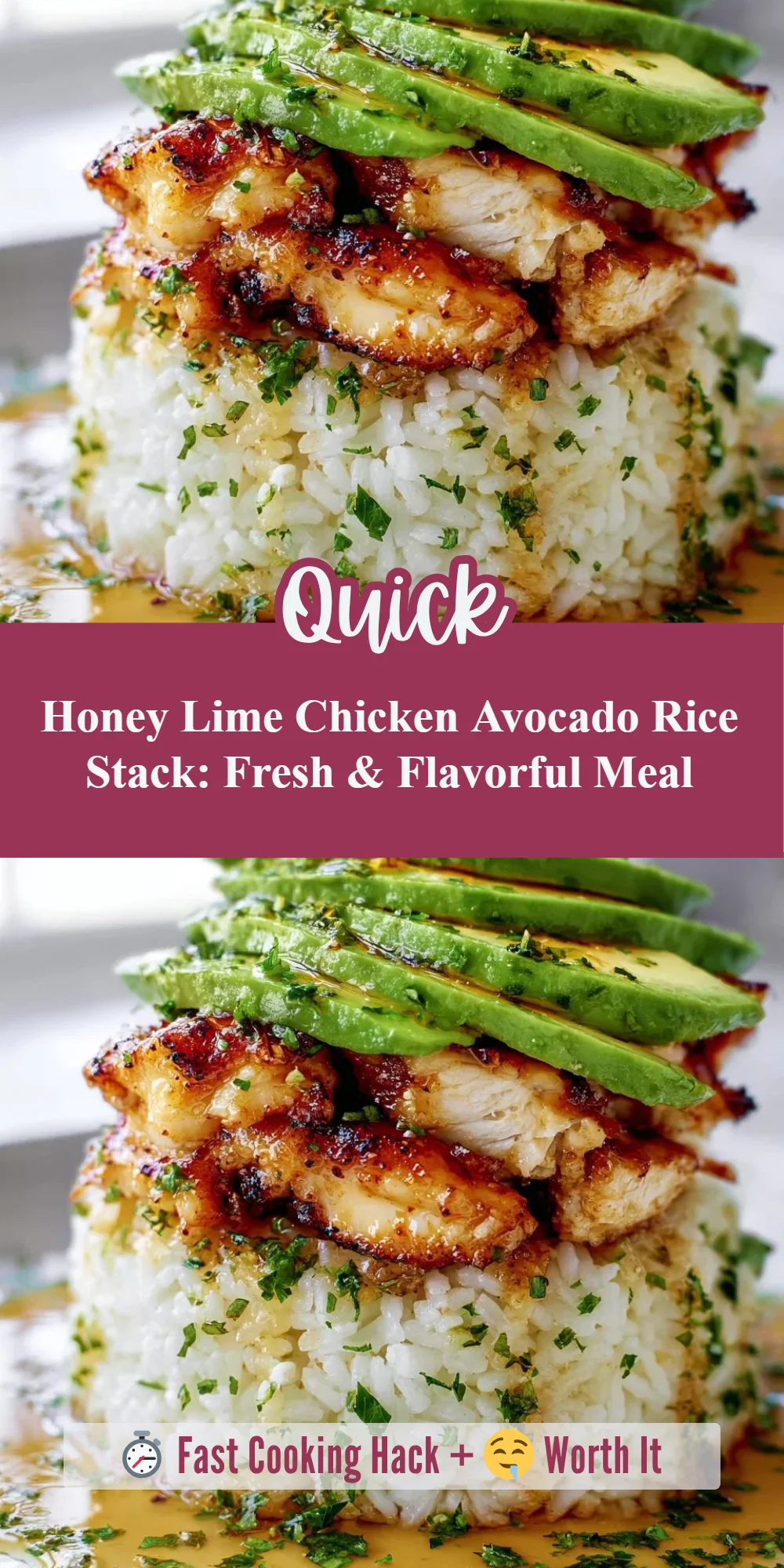 Honey Lime Chicken Avocado Rice Stack: Fresh & Flavorful Meal