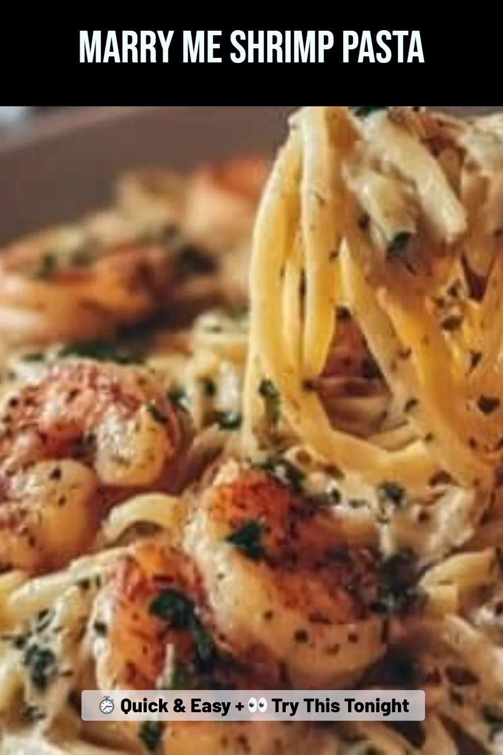 Marry Me Shrimp Pasta