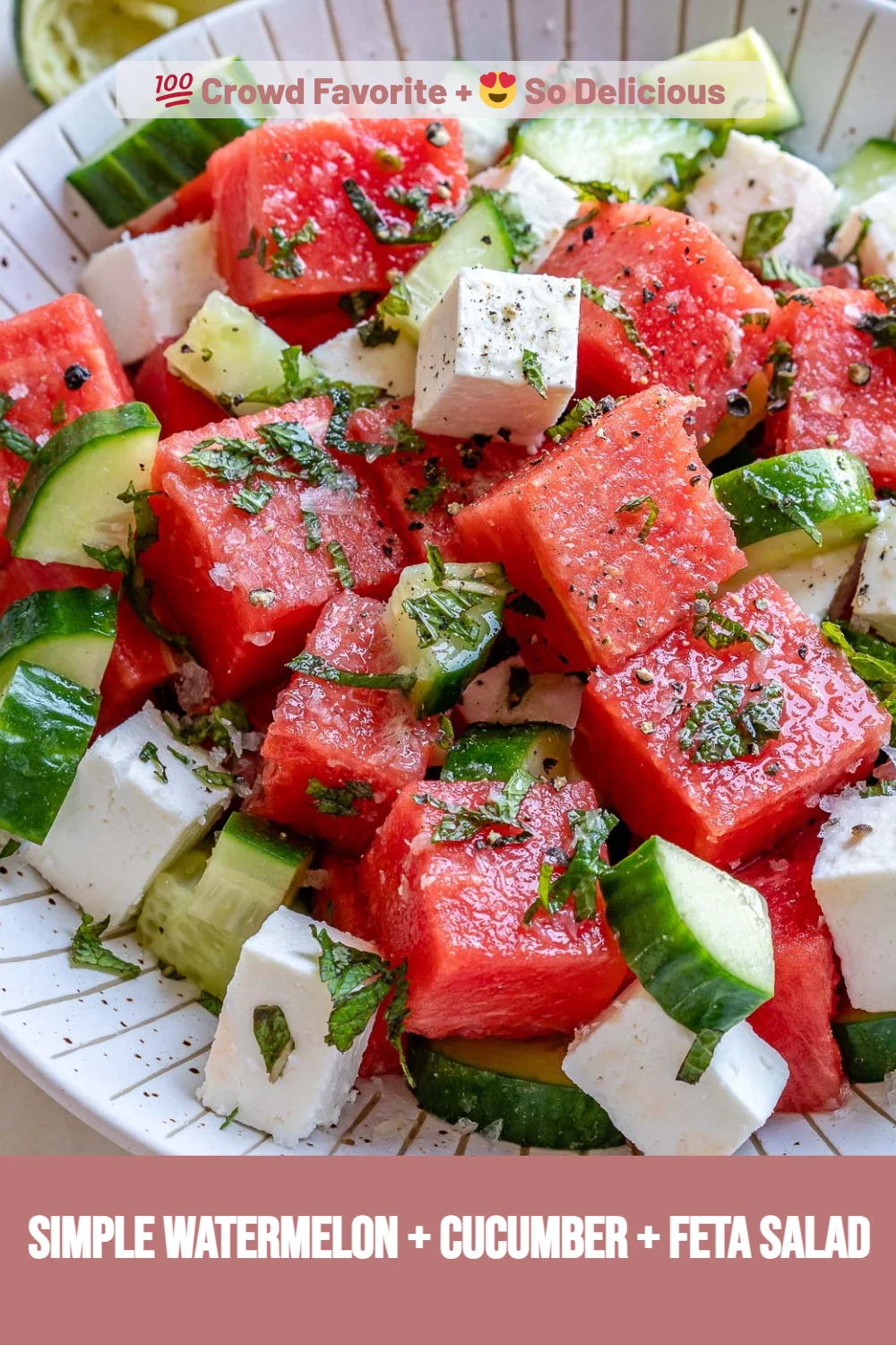 SIMPLE Watermelon + Cucumber + Feta Salad