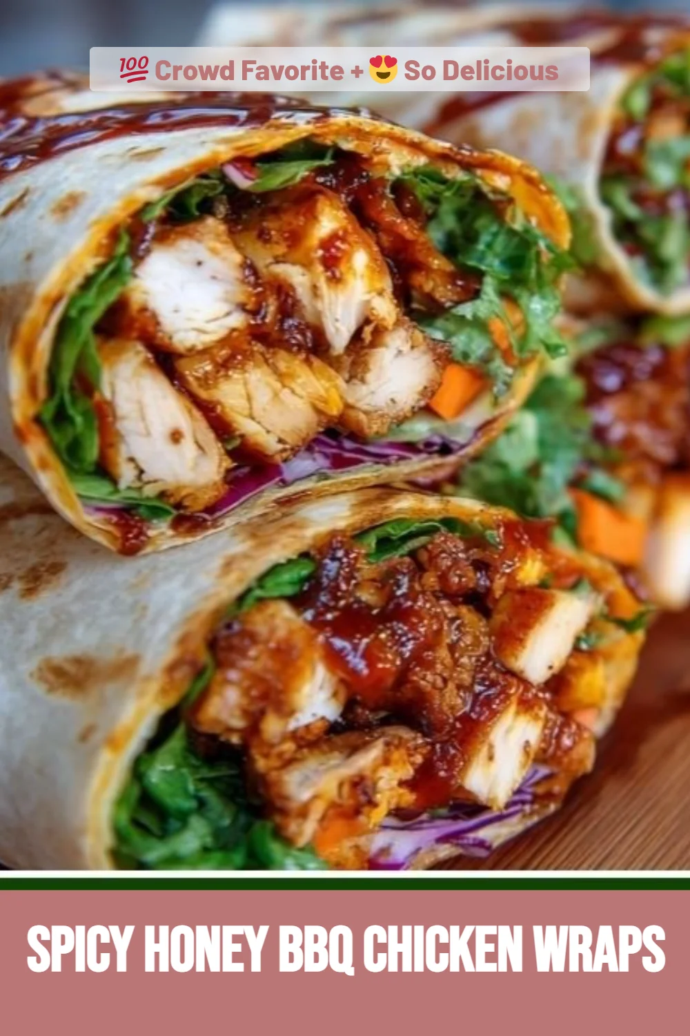 Spicy Honey BBQ Chicken Wraps