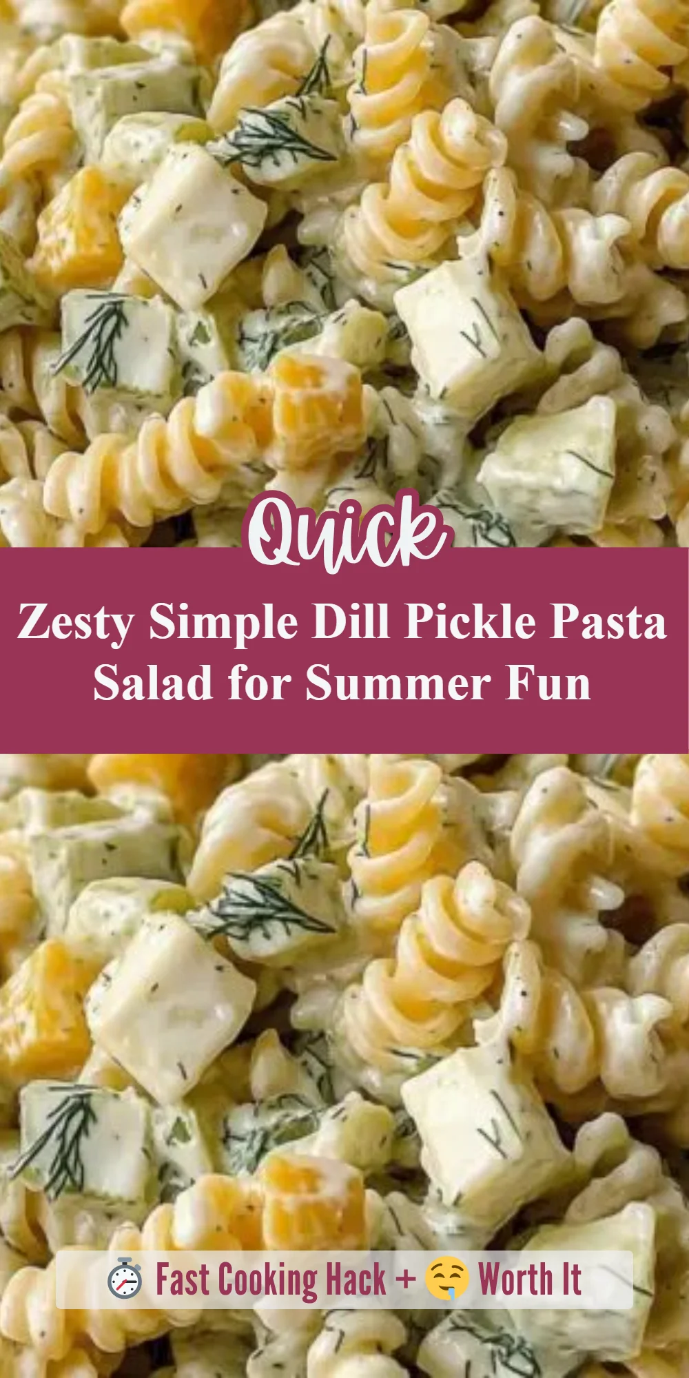 Zesty Simple Dill Pickle Pasta Salad for Summer Fun