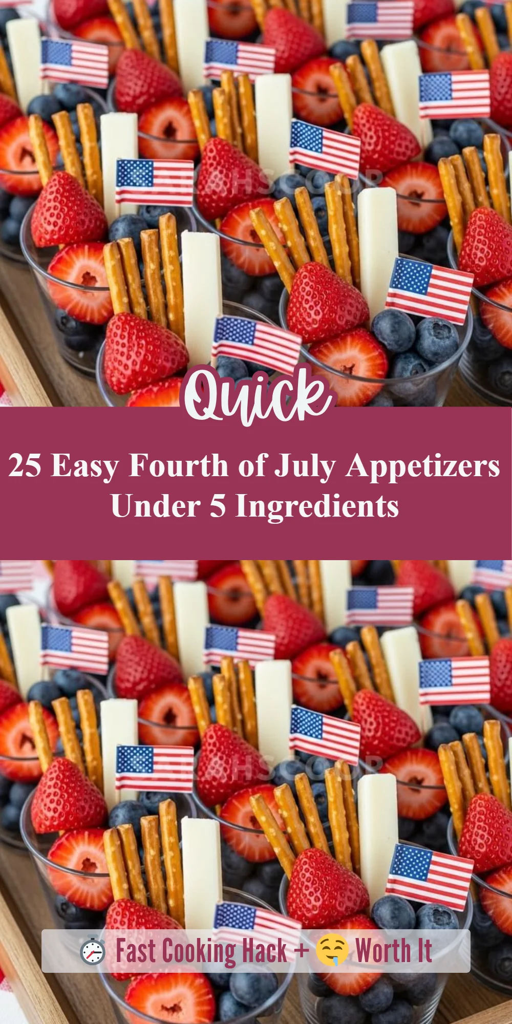 25 Easy Fourth of July Appetizers Under 5 Ingredients