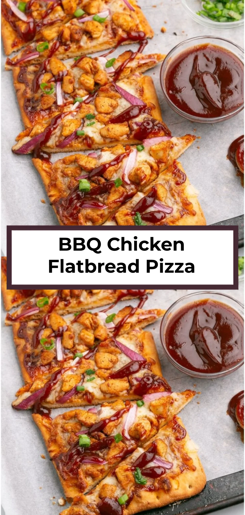 BBQ Chicken Flatbread Pizza