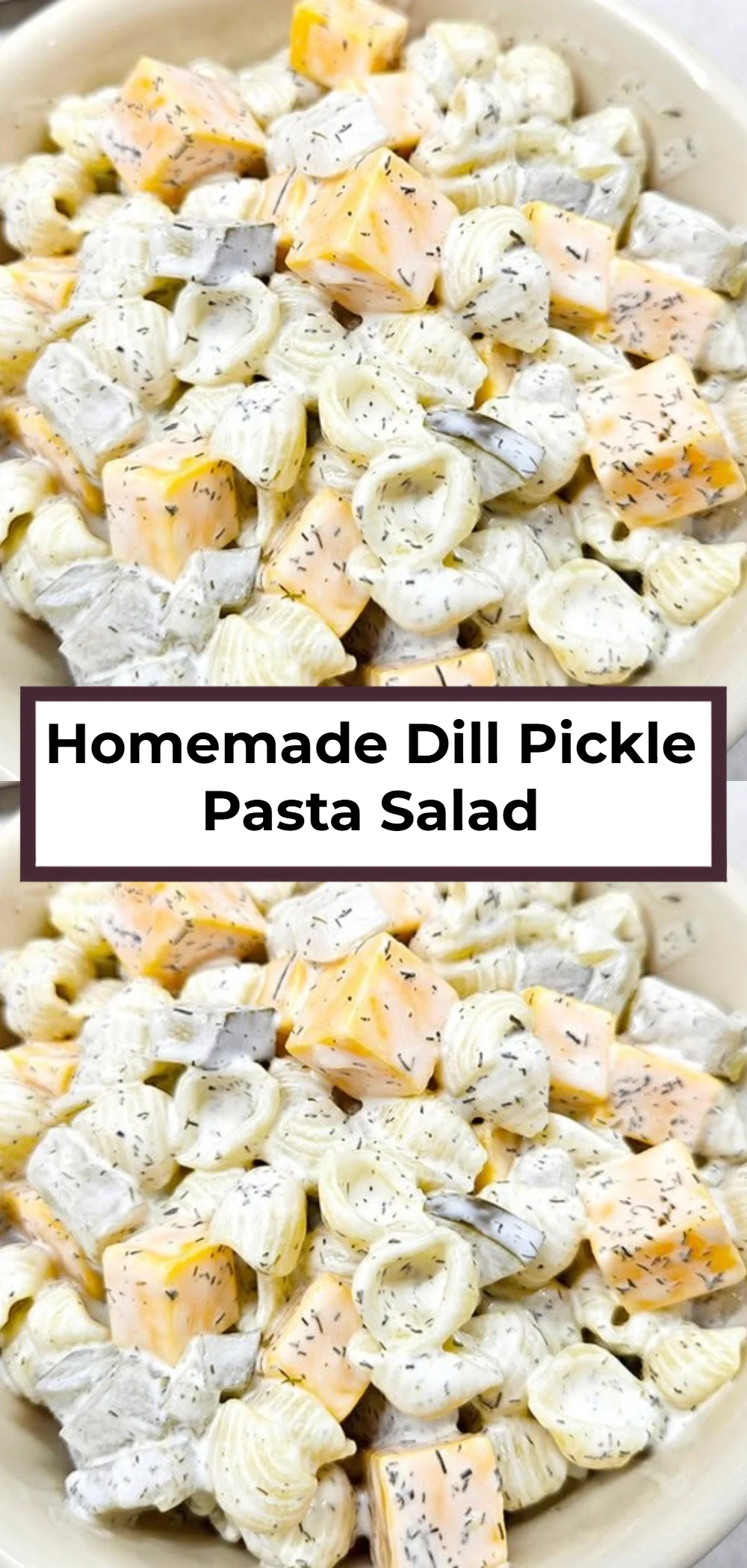 Homemade Dill Pickle Pasta Salad