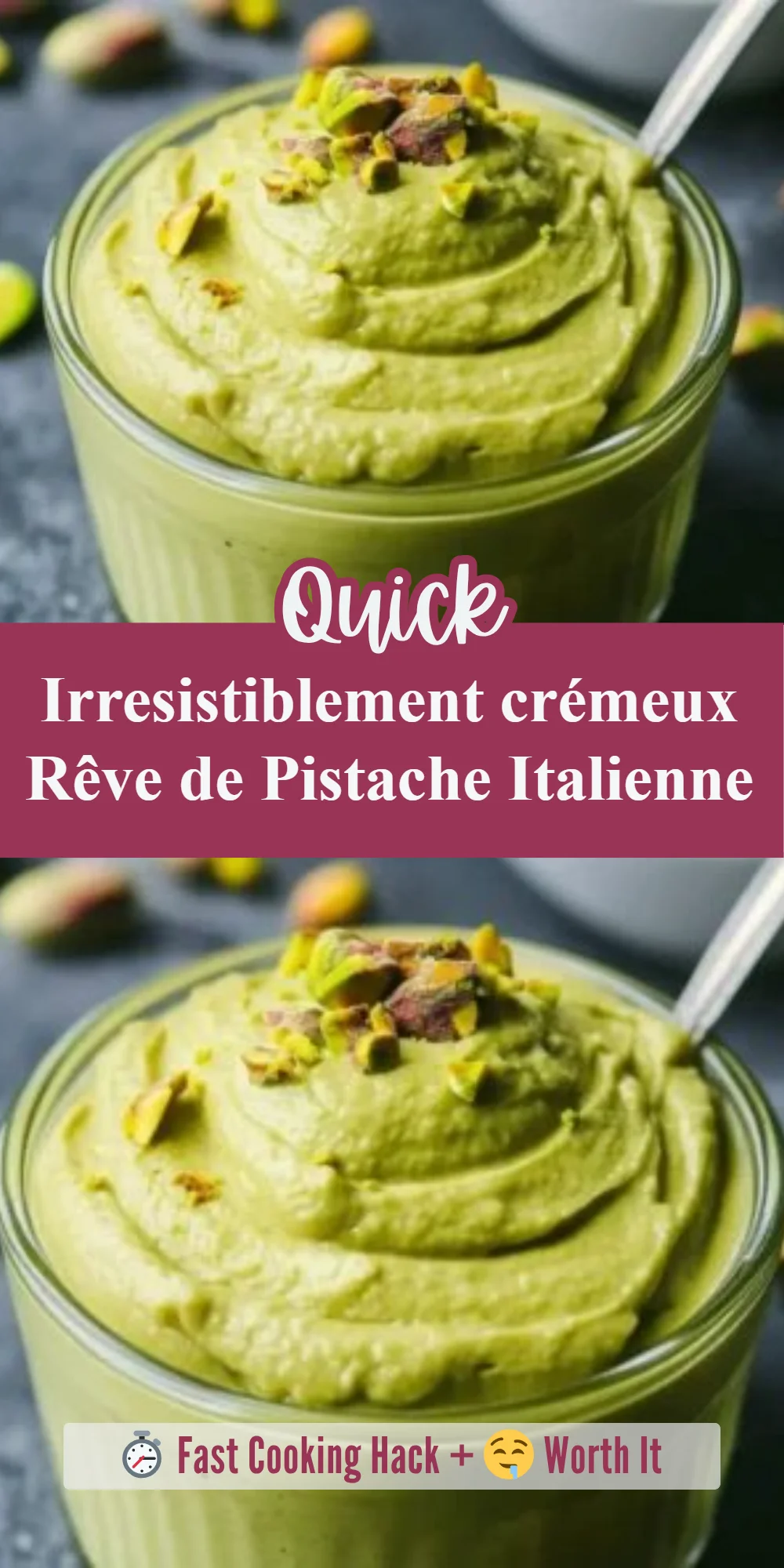 Irresistiblement crémeux Rêve de Pistache Italienne