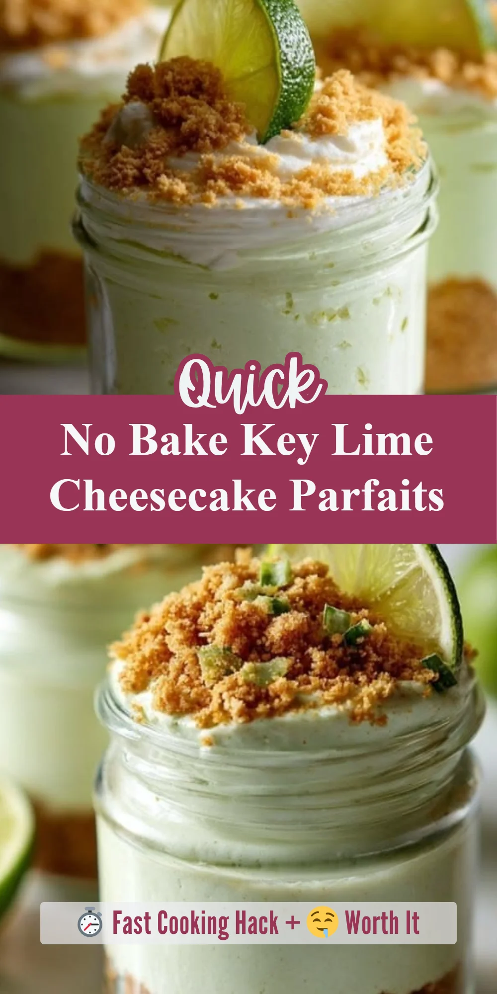 No Bake Key Lime Cheesecake Parfaits