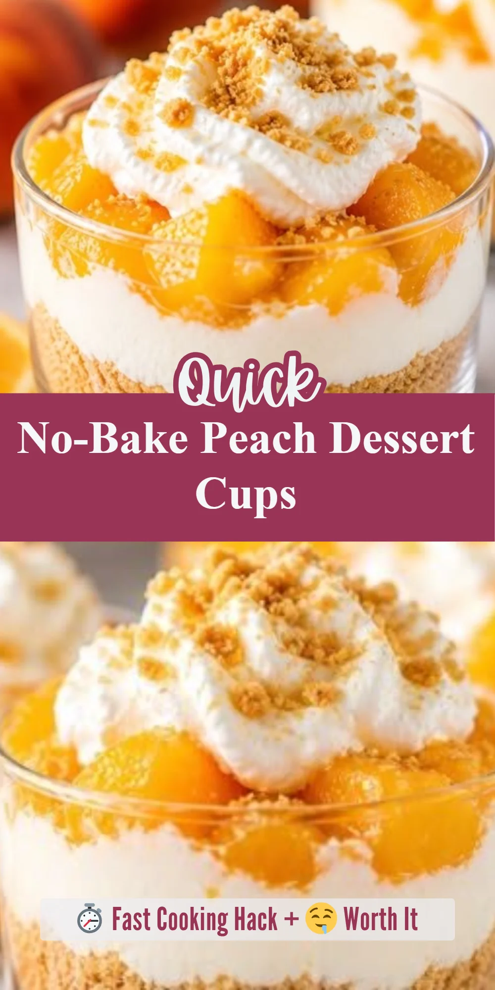 No-Bake Peach Dessert Cups