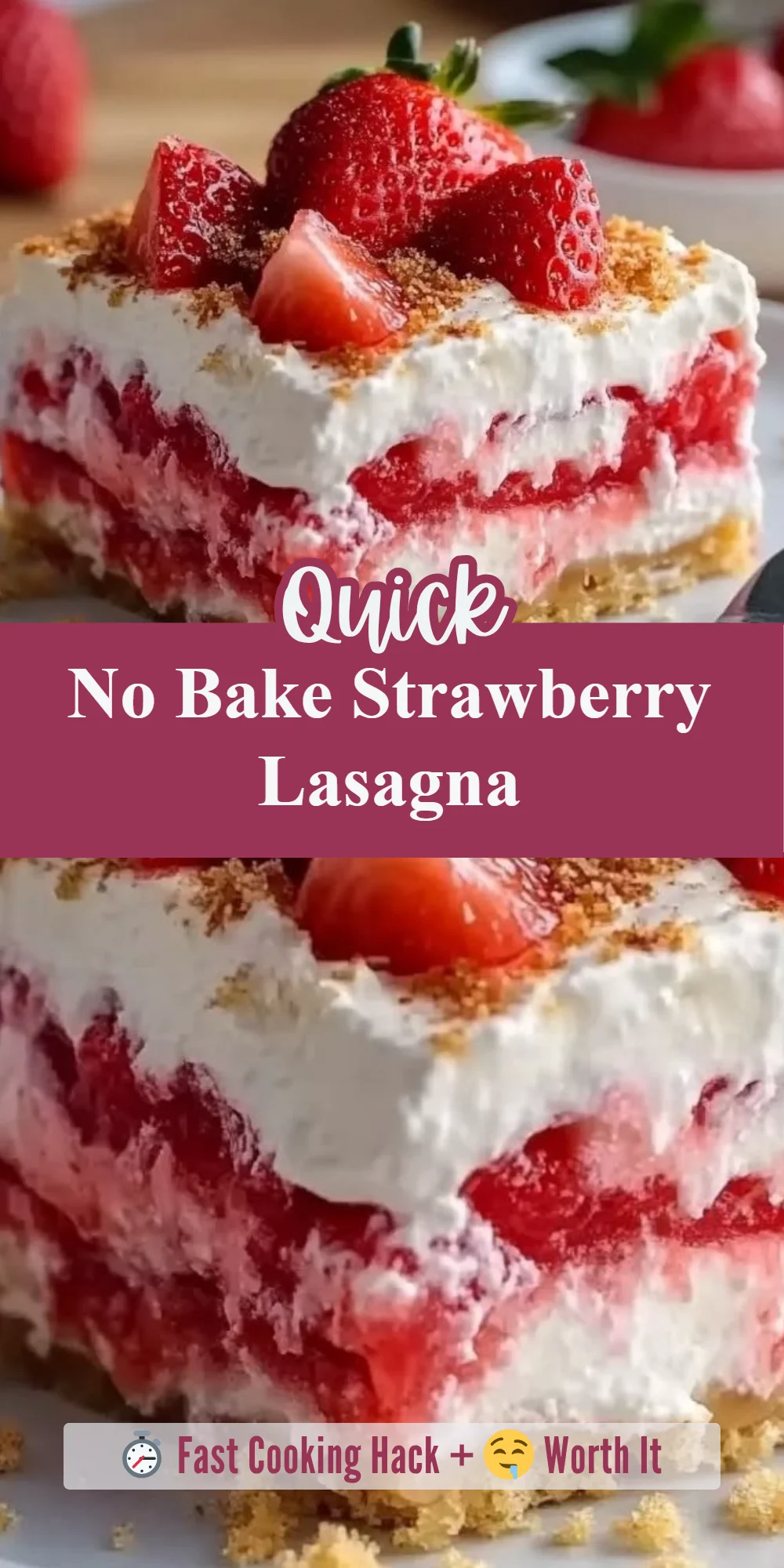 No Bake Strawberry Lasagna