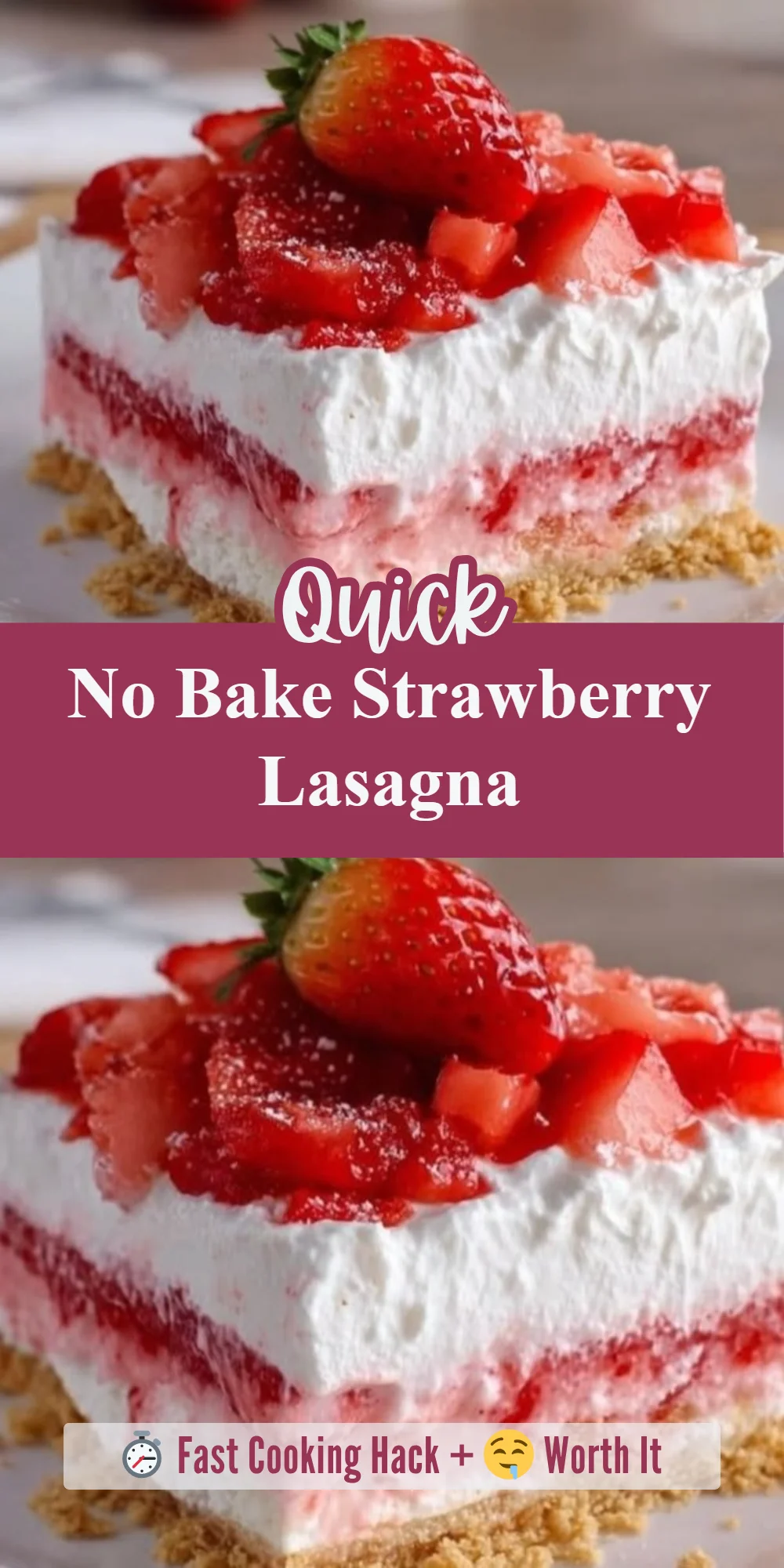 No Bake Strawberry Lasagna