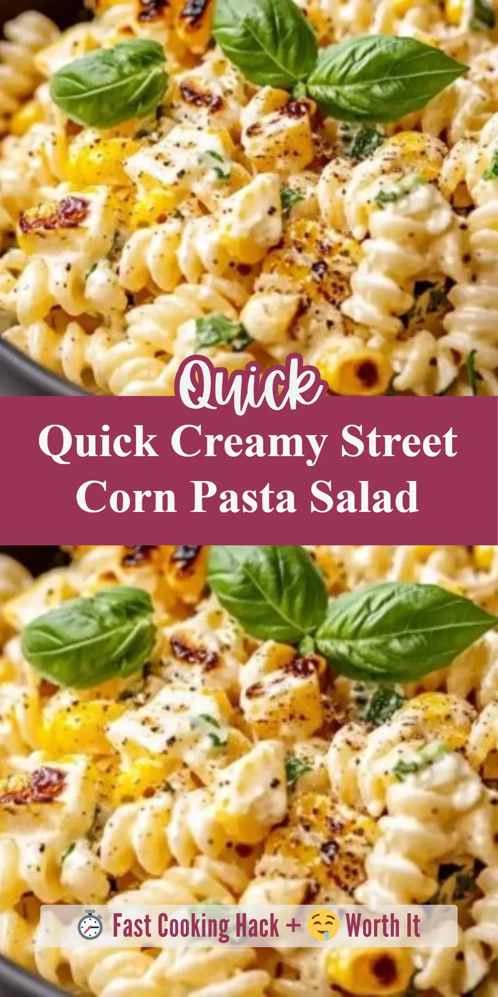 Quick Creamy Street Corn Pasta Salad