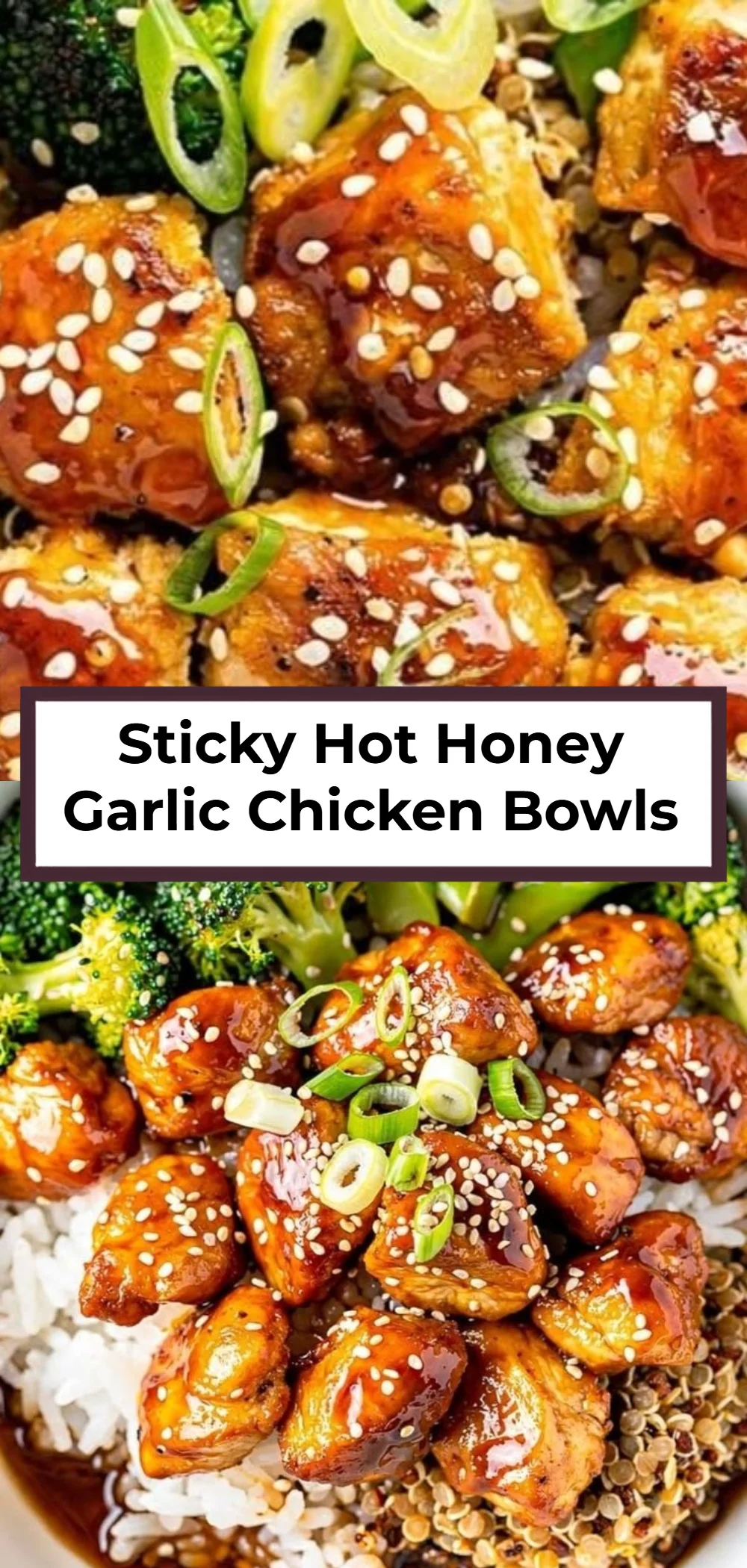 Sticky Hot Honey Garlic Chicken Bowls