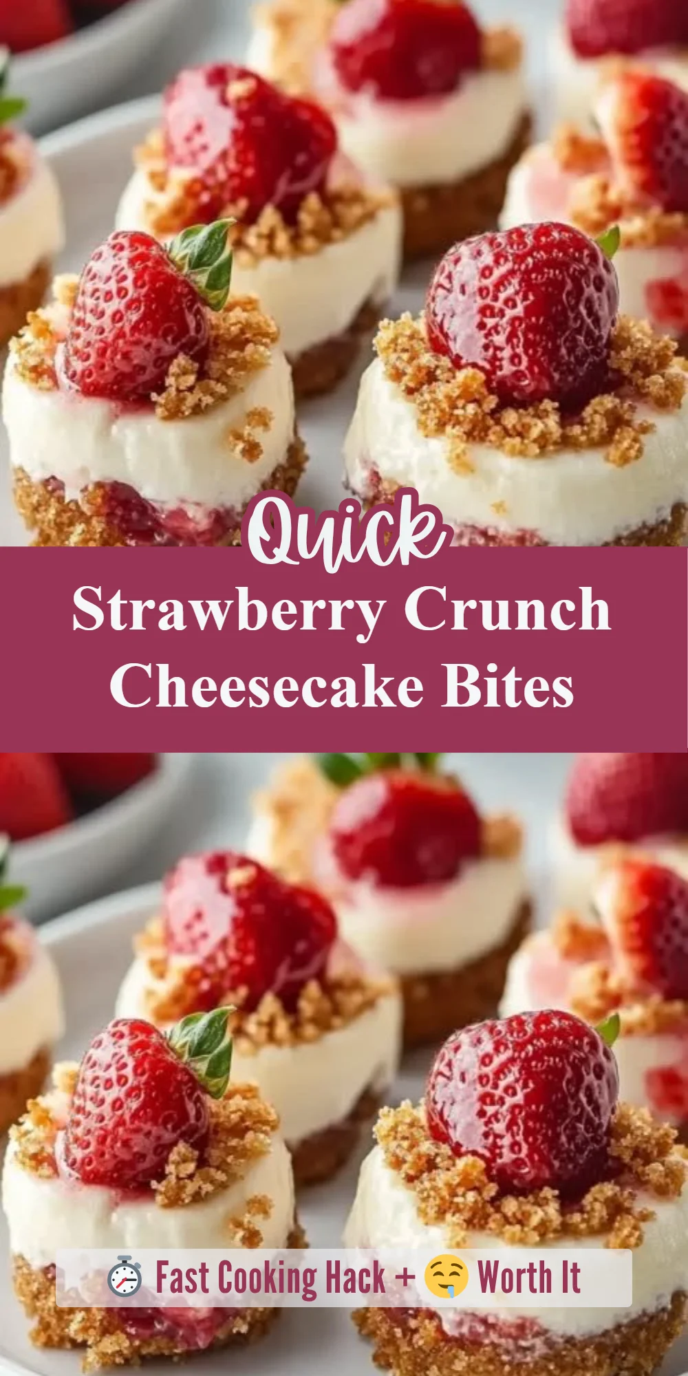 Strawberry Crunch Cheesecake Bites