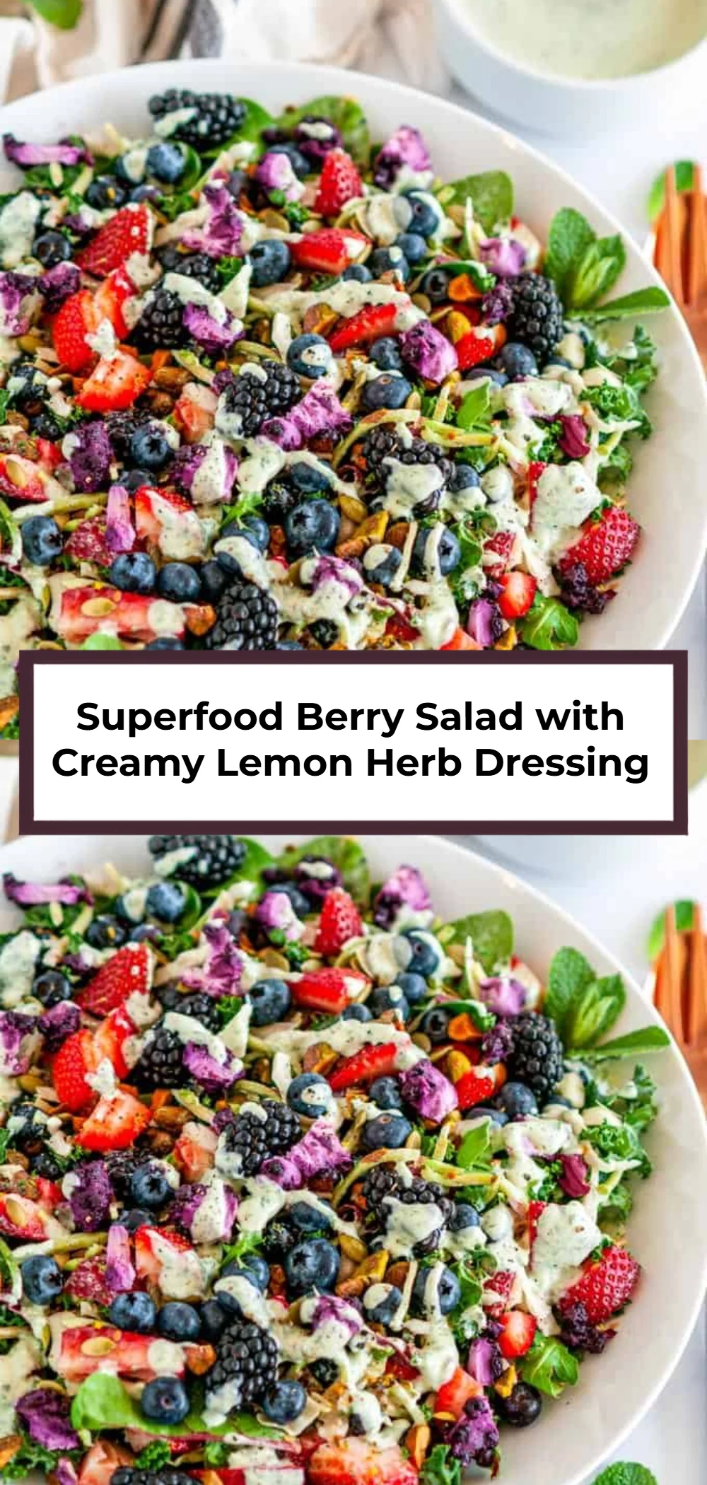 Superfood Berry Salad with Creamy Lemon Herb Dressing