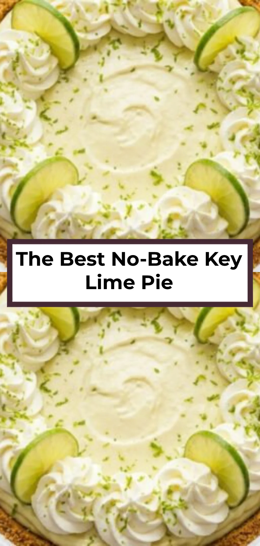 The Best No-Bake Key Lime Pie