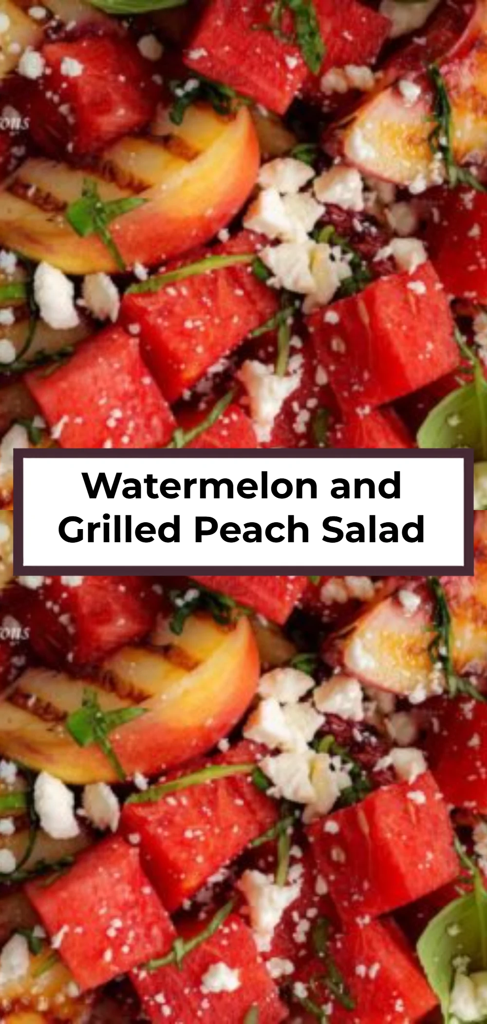 Watermelon and Grilled Peach Salad