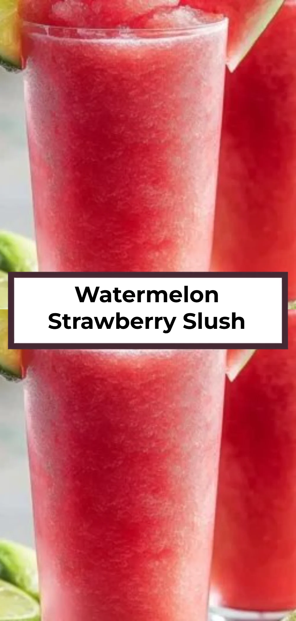 Watermelon Strawberry Slush