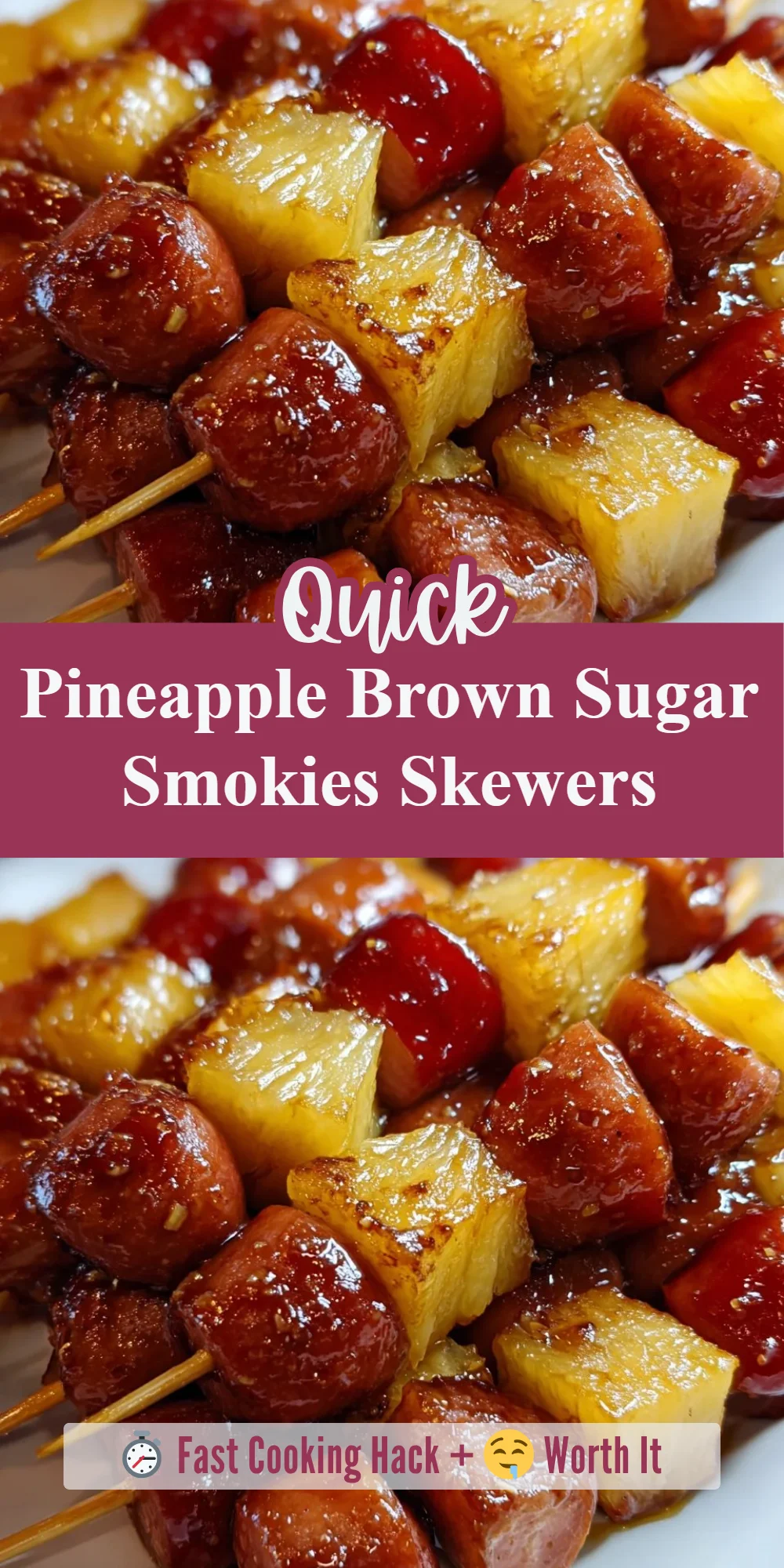 Pineapple Brown Sugar Smokies Skewers