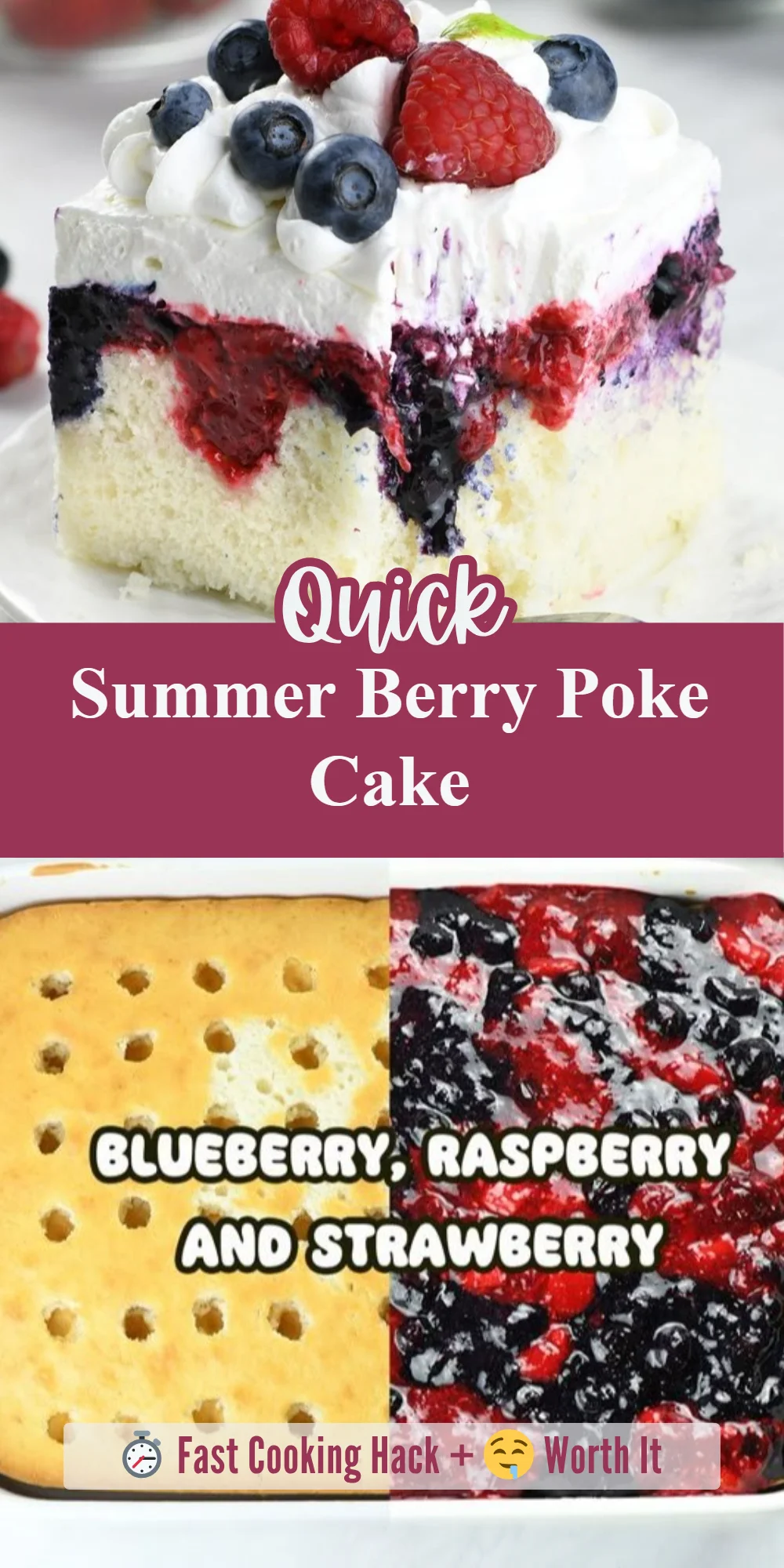 Summer Berry Poke Cake